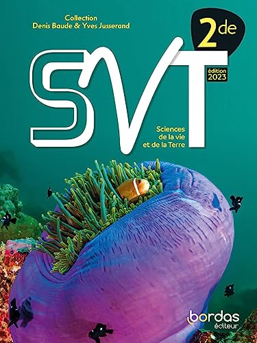 Stock image for Denis Baude & Yves Jusserand - SVT 2de - 2023 - Manuel - élève [FRENCH LANGUAGE - Soft Cover ] for sale by booksXpress