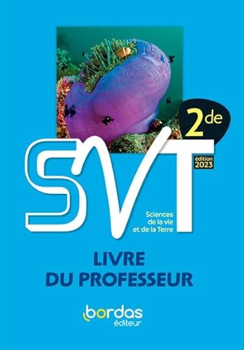 Beispielbild fr Denis Baude & Yves Jusserand - SVT 2de - 2023 - Livre du professeur [FRENCH LANGUAGE - Soft Cover ] zum Verkauf von booksXpress