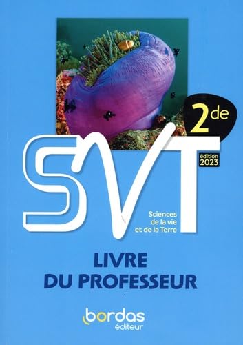 Imagen de archivo de Denis Baude & Yves Jusserand - SVT 2de - 2023 - Livre du professeur [FRENCH LANGUAGE - Soft Cover ] a la venta por booksXpress