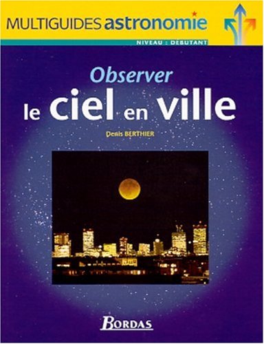 Imagen de archivo de Observer le ciel en ville a la venta por medimops