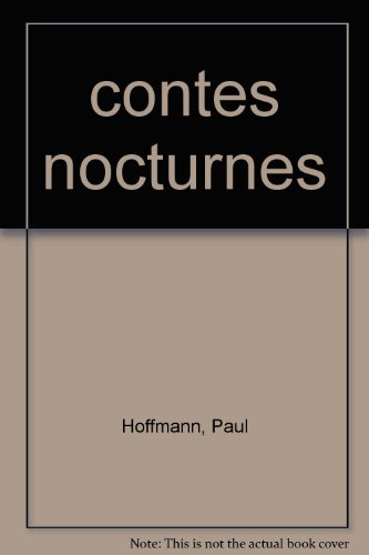 contes nocturnes (9782050001336) by Hoffmann