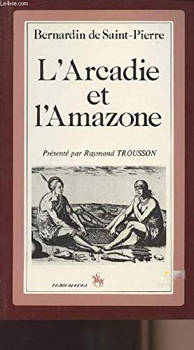 Beispielbild fr L'Arcadie L'Amazone (Ressources) zum Verkauf von medimops