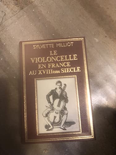 9782051006903: Le violoncelle en France au XVIIIe siècle (French Edition)