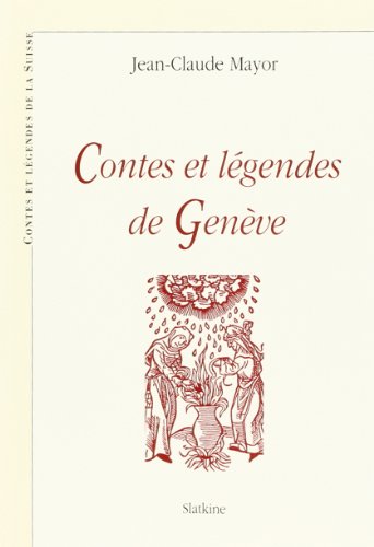 Imagen de archivo de Contes Et L Gendes De Gen Ve a la venta por RECYCLIVRE