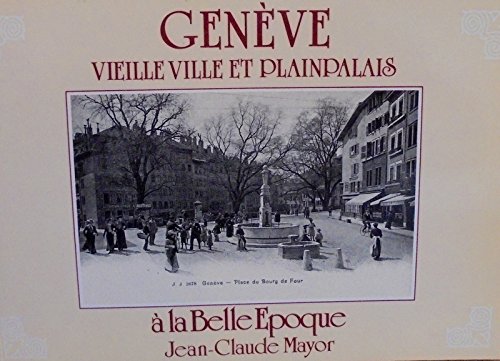 Imagen de archivo de Genve vieille ville et plainpalais a la venta por Ammareal