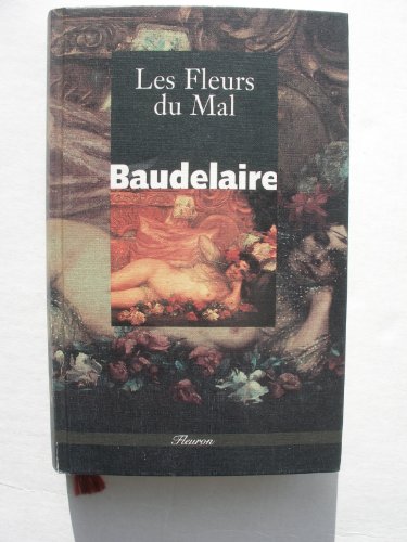 Imagen de archivo de Les Fleurs Du Mal a la venta por medimops
