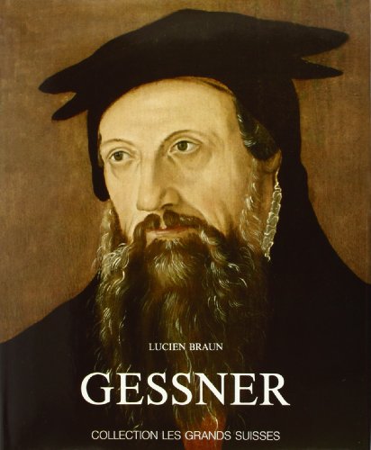 Stock image for Conrad Gessner (Collection Les Grands Suisses) (French Edition) for sale by Midtown Scholar Bookstore