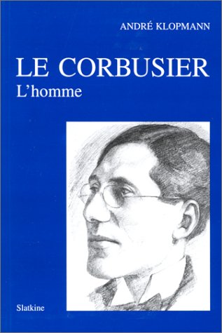 9782051014304: Le Corbusier : L'Homme