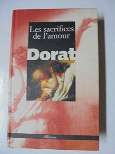 Beispielbild fr Les Sacrifices De L'amour zum Verkauf von RECYCLIVRE