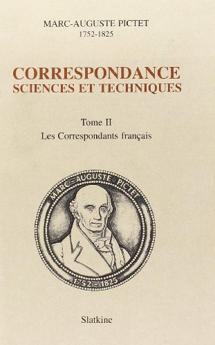 Beispielbild fr Correspondance - Sciences et Techniques. Volume 2: Les Correspondants Franais. zum Verkauf von Plurabelle Books Ltd