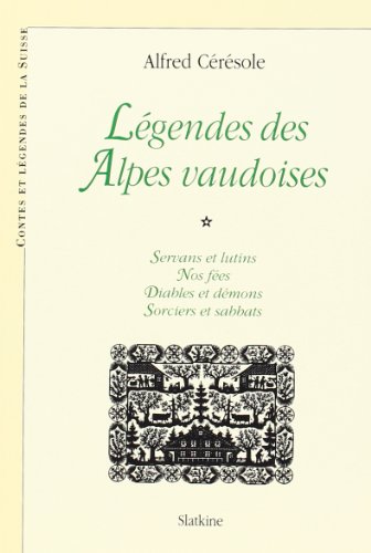 9782051017602: LEGENDES DES ALPES VAUDOISES. T.1.