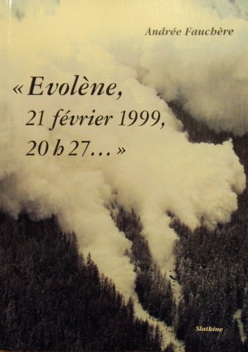 Beispielbild fr Evolne, 21 fvrier 1999, 20h24. zum Verkauf von medimops