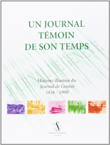 Beispielbild fr JOURNAL TEMOIN DE SON TEMPS. (HELVETICA) zum Verkauf von Gallix