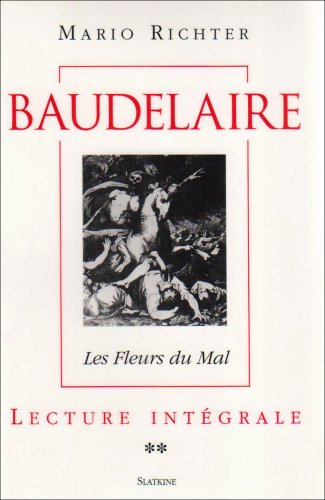 9782051018470: Baudelaire : "Les Fleurs du mal" de 1861 - Lecture intégrale (2 volumes)