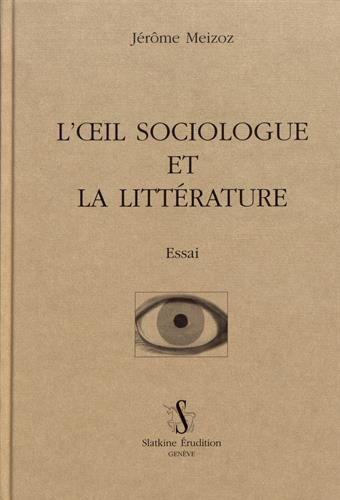 9782051019422: L'oeil sociologue et la littrature - essai