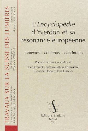 9782051019644: Encyclopdie d'Yverdon et Sa Resonance Europeenne (l'). Contextes - Contenus - Continuites.
