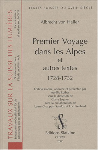 Beispielbild fr PREMIER VOYAGE DANS LES ALPES 1728-1732 zum Verkauf von Gallix