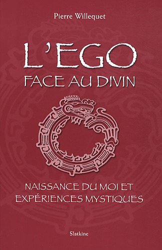 9782051021531: L'go face au divin : Naissance du Moi et expriences mystiques