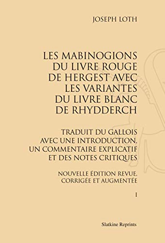 Stock image for LES MABINOGION DU LIVRE ROUGE DE HERGEST. (1913) 2 VOLUMES for sale by Gallix