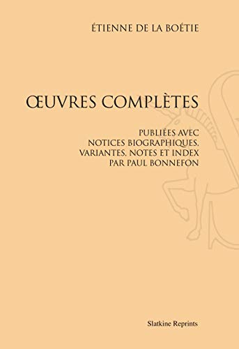 Beispielbild fr OEUVRES COMPLETES. PUBLIEES AVEC NOTICE, VARIANTES, NOTES ET INDEX PAR PAUL BONNEFON (1892) zum Verkauf von Gallix