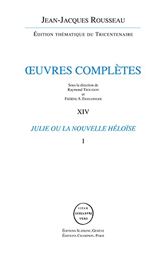 Imagen de archivo de Rousseau (oeuvres completes) - vol. XIV et XV : Julie ou la Nouvelle Heloise a la venta por Librairie Jullien