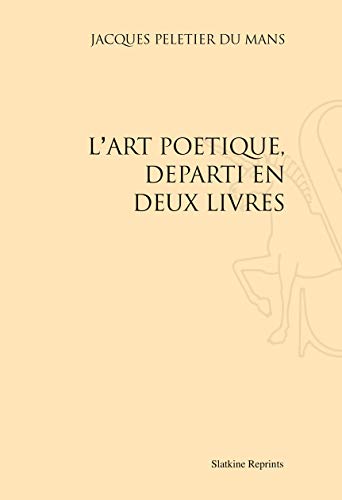 Stock image for L'ART POETIQUE. (1555) for sale by Gallix