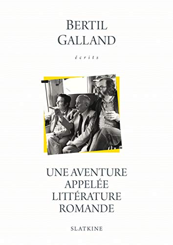 9782051027090: Une aventure appele littrature romande