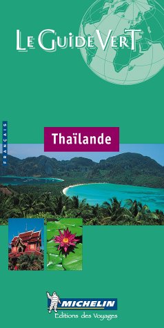 Beispielbild fr Le Guide Vert Thailande zum Verkauf von Better World Books