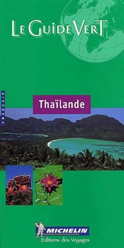 Stock image for Le Guide Vert Thailande for sale by Better World Books