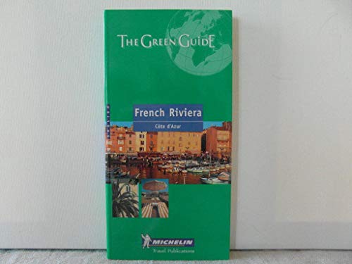 Stock image for Michelin the Green Guide French Riviera (Michelin Green Guides) for sale by Wonder Book