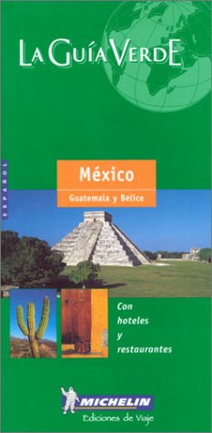 9782060001289: Mxico, Guatemala y Belice, N4578 (en espagnol)
