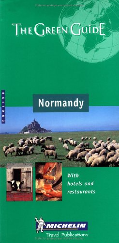 9782060001395: Normandy Green Guide (Michelin Green Guides)