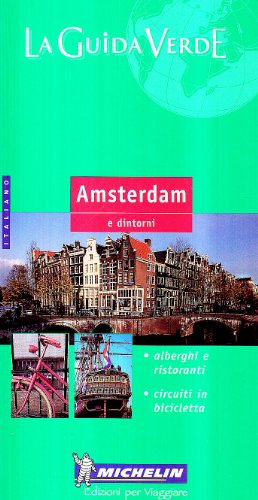 Stock image for Amsterdam (GUIDES VERTS/GROEN MICHELIN) for sale by medimops