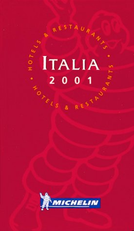 9782060002910: ITALIA ROOD 2001 MICHELIN (Michelin Red Hotel & Restaurant Guides)