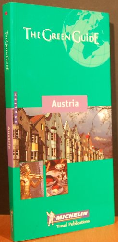 Stock image for Michelin the Green Guide Austria (Michelin Green Guides) for sale by Ergodebooks