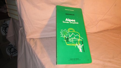 Imagen de archivo de Michelin Green Guide: Alpes (French Edition) a la venta por Wonder Book