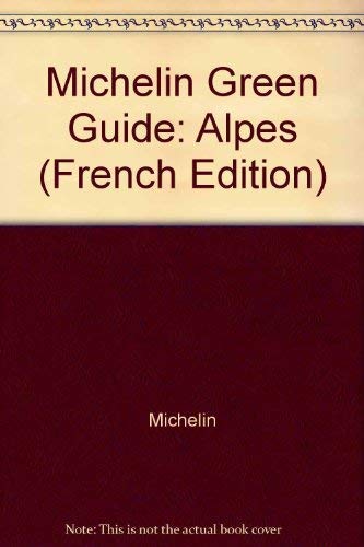 Beispielbild fr Michelin Green Guide: Alpes zum Verkauf von WorldofBooks