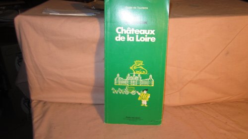 Beispielbild fr Chteaux de la Loire (Guides verts Michelin) zum Verkauf von Ammareal