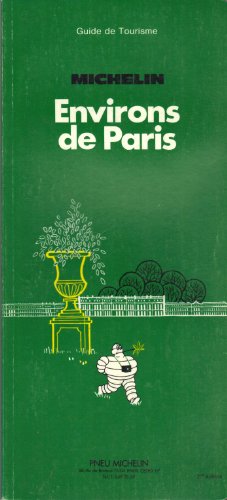 Beispielbild fr Environs De Paris: Green Guide N (Green Guides) zum Verkauf von Wonder Book