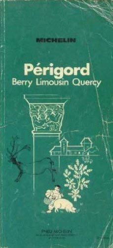 Stock image for Michelin Green Guide: Perigord (French Edition) for sale by Wonder Book