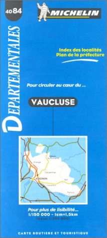 Michelin France Vaucluse #4084 (Michelin Departmental Maps) (9782060040844) by Michelin Travel Publications