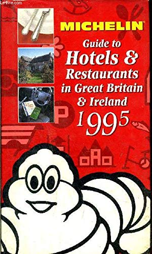 Stock image for Michelin Red Guide: Great Britain & Ireland 1995/655 (English, French, German and Italian Edition) for sale by SecondSale