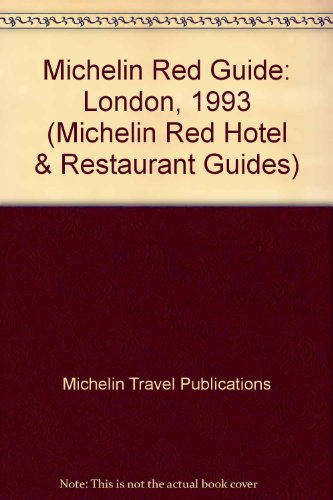 Stock image for 1993 Michelin: London : Hotels and Restaurants (Michelin Red Guide) for sale by MusicMagpie