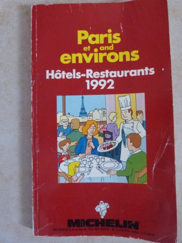 Stock image for Paris, 1992 (Michelin Red Hotel & Restaurant Guides) for sale by WorldofBooks