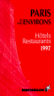 Stock image for Michelin Red Guide: Hotels Restaurants 1997 : Paris Et and Environs (1st Edition) for sale by Irish Booksellers