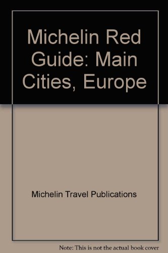 Stock image for Michelin Red Guide: Main Cities, Europe for sale by medimops