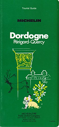 Stock image for Dordogne - Perigord-Quercy (Michelin Green Tourist Guide) for sale by OwlsBooks