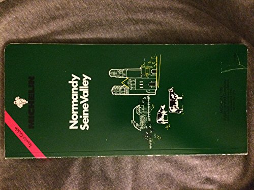 Beispielbild fr Michelin Guides: Normandy Seine Valley. English Edition (Green Guides) zum Verkauf von Ergodebooks