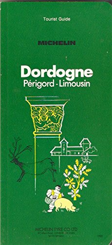 Beispielbild fr Michelin Green Guide: Dordogne zum Verkauf von Wonder Book