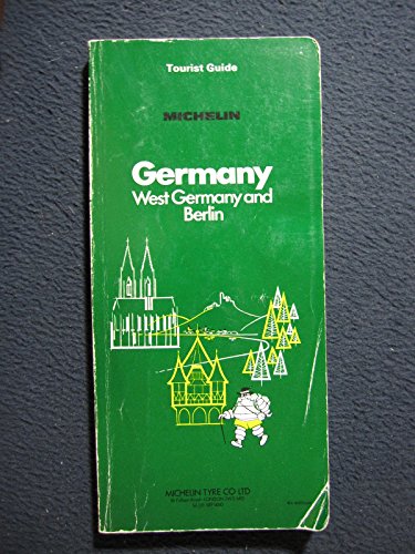 Stock image for Michelin Green Guide: Germany: West Germany and Berlin for sale by Wonder Book